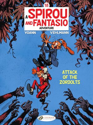 cover image of Spirou & Fantasio--Volume 18--Attack of the Zordolts